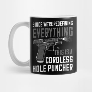 This Is a Cordless Hole Puncher Mug